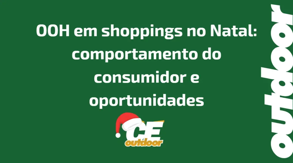 OOH em shoppings no Natal: comportamento do consumidor e oportunidades