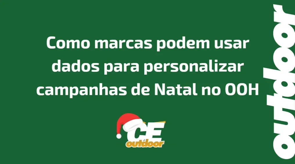 Como marcas podem usar dados para personalizar campanhas de Natal no OOH