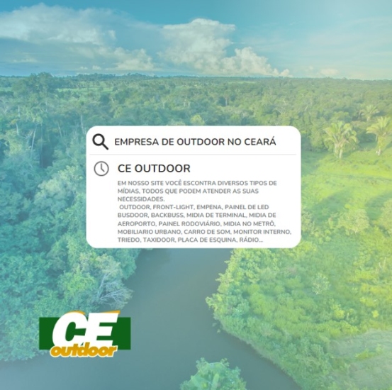 QUAIS AS VANTAGENS DE INVESTIR EM MIDIAS OOH NO ESTADO DO CEAR&Aacute;