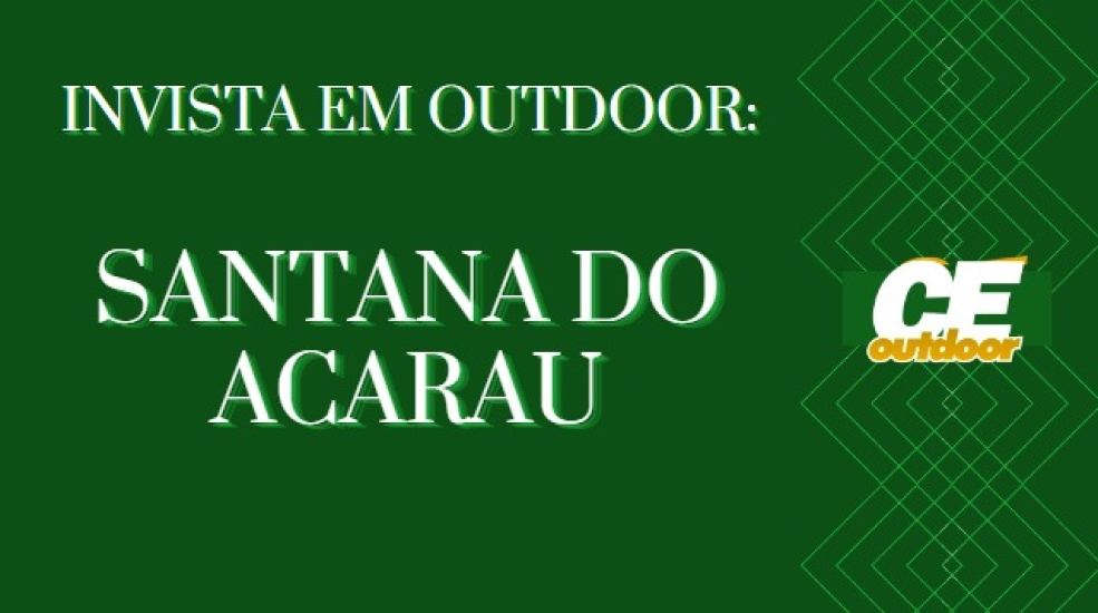 INVISTA EM SANTANA DO ACARAU-CE