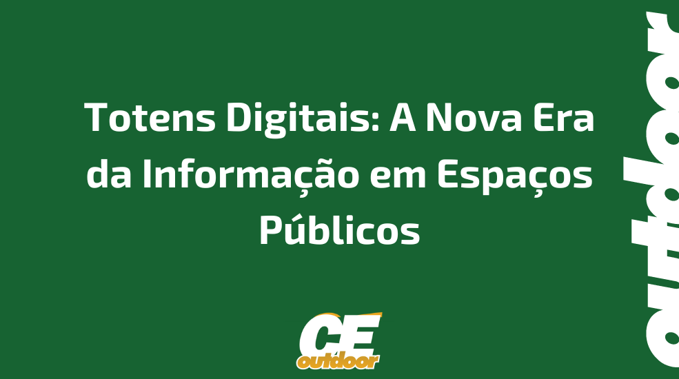 Totens Digitais: A Nova Era da Informa&ccedil;&atilde;o em Espa&ccedil;os P&uacute;blicos