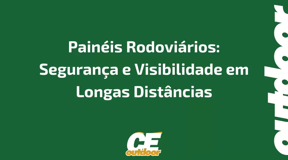 Pain&eacute;is Rodovi&aacute;rios: Seguran&ccedil;a e Visibilidade em Longas Dist&acirc;ncias