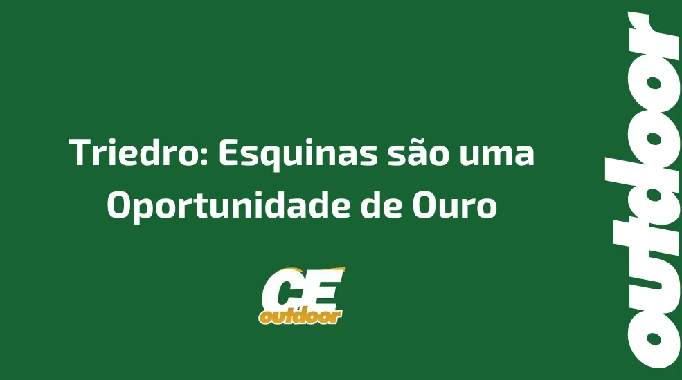 Triedro: Esquinas s&atilde;o uma Oportunidade de Ouro