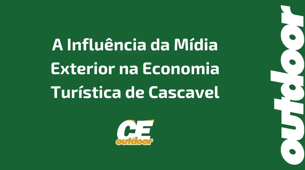A Influ&ecirc;ncia da M&iacute;dia Exterior na Economia Tur&iacute;stica de Cascavel