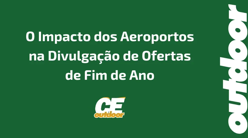 O Impacto dos Aeroportos na Divulga&ccedil;&atilde;o de Ofertas de Fim de Ano