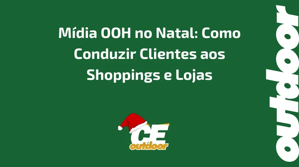 M&iacute;dia OOH no Natal: Como Conduzir Clientes aos Shoppings e Lojas