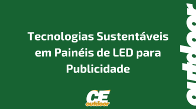 Ponto nº Tecnologias Sustentáveis em Painéis de LED para Publicidade